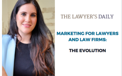 The Evolution of Marketing for Lawyers and Law Firms