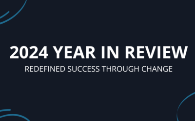 2024 Year in Review: Redefining Success Through Change
