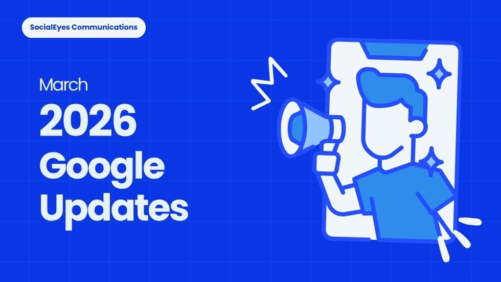 March 2026 Google Updates